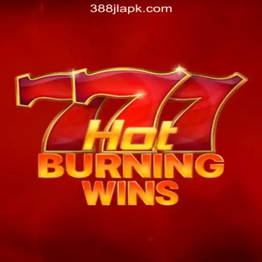 Unlock the Thrills of HotBurningWins at 388JL.COM Online Casino Philippines