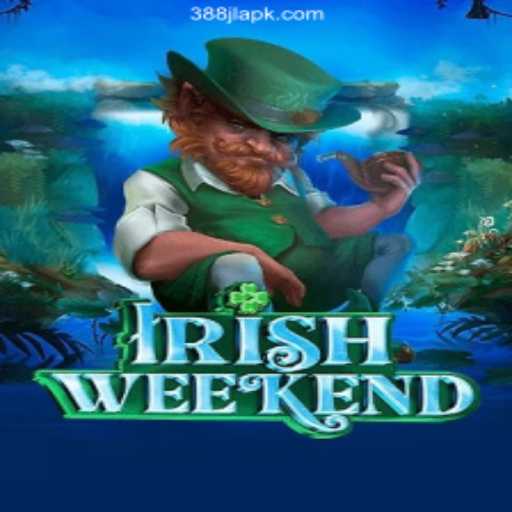 Explore the Excitement of IrishWeekend at 388JL.COM Online Casino Philippines