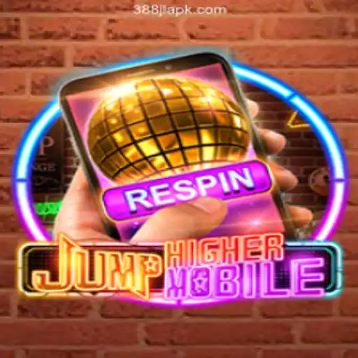 JumpHighermobile Game and 388JL.COM Online Casino Philippines